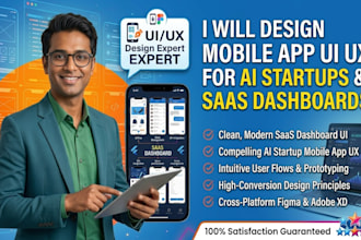 design mobile app UI UX for ai startups and saas dashboards