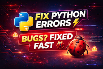 fix python errors, debug your code, and solve bugs fast