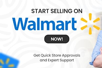 get your walmart seller account approval, and setup to live