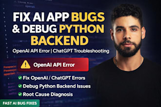 fix ai app bug debug python backend openai error chatgpt troubleshooting