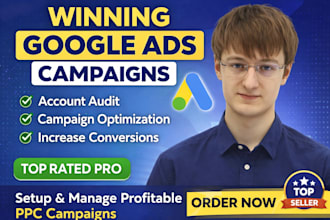 manage google ads campaign setup ppc adwords as an ads expert with ads manager