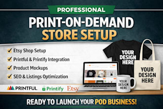 build a shopify print on demand shop with printful, printify