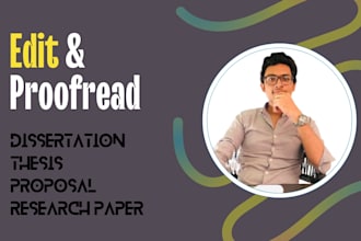 proofread and edit thesis, dissertation, and research proposal