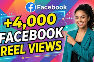 do viral facebook reels promotion for 4000 real views