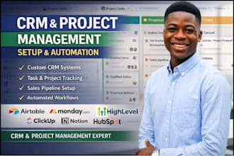 setup and automate CRM system and project management workflow