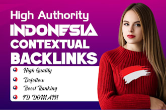 build high DR indonesian contextual dofollow id backlinks