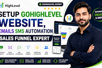 setup gohighlevel website, email SMS automation and sales funnel expert