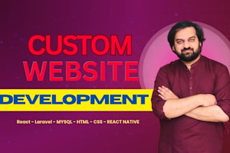 build a custom website for you from start to launch