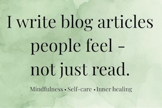 write mindful blog articles about self care and personal growth