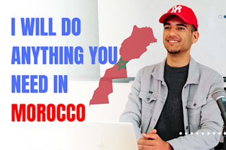 do anything you need in morocco as your virtual assistant
