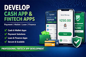 develop cash app, wallet app, payment app, fintech app, loan app