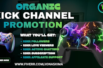 organic kick channel promotion, kick promotion to boost real follower and viewer