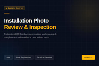 review installation photos and provide quality control feedback