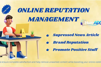 assist in online reputation management to strengthen your online presence