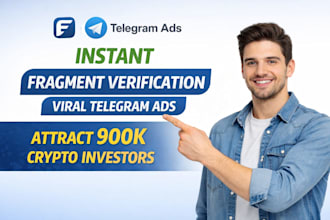 do fragment verification sucessfully, run telegram ads to attract crypto users