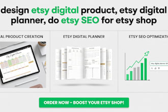 design etsy digital product, etsy digital planner, do etsy SEO for etsy shop