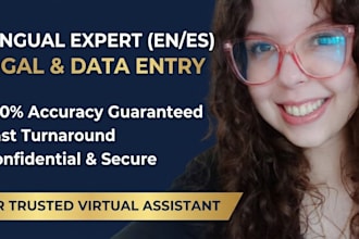 provide expert legal data entry and administrative support