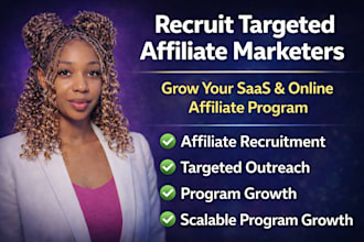 recruit targeted affiliate marketers to grow your saas or affiliate program