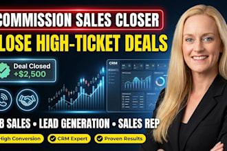 commission based sales closer sales rep high ticket sales b2b sales lead generat