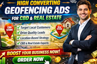 set up high converting geofencing ads for cbd and real estate