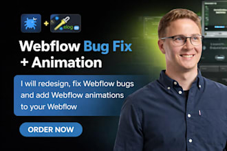 redesign, fix webflow bugs and add webflow animations to your webflow website