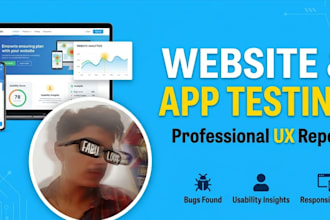 website and app UX testing and provide a detailed user experience