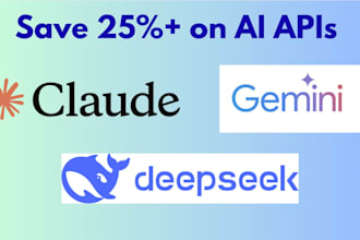 set up and integrate claude and gemini apis, with a 25 discount on token cost