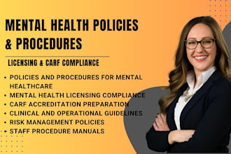write policy and procedures for mental healthcare with licensing, carf