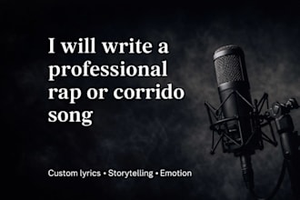 write a professional rap or corrido song demo