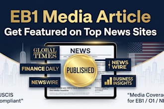 write and publish a uscis compliant eb1 media article on major media outlets