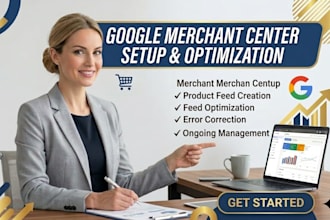 setup, manage and optimize your google merchant center product feed