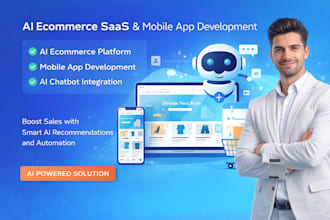 build ai ecommerce saas with mobile app and chatbot