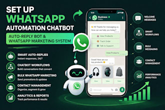 set up whatsapp automation chatbot, auto reply bot and whatsapp marketing system