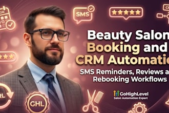 fill beauty salon appointments ghl CRM SMS automation bookings reviews workflow