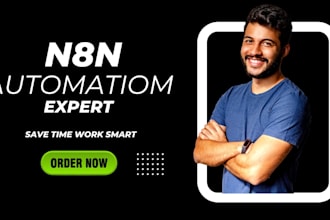 develop n8n automation, n8n workflow automation,  n8n ai agent