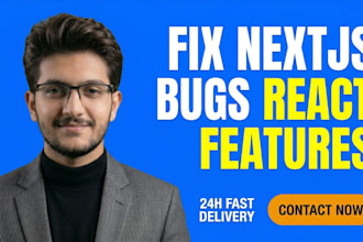 fix nextjs bugs, react errors and develop custom features