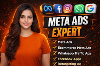 run meta ads for ecommerce, whatsapp traffic and retargeting campaigns