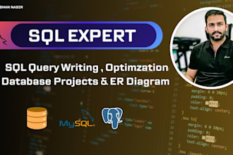 do sql queries, er diagram design, create, and optimize sql database projects