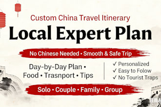 create a custom china travel itinerary for you