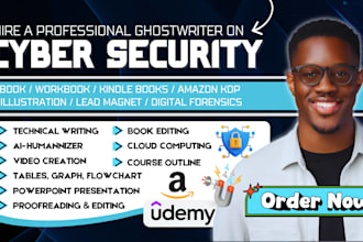 be your cybersecurity ebook ghostwriter, technical writer, amazon KDP expert