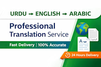 translate urdu to english and arabic professionally