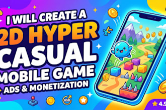 create a 2d hyper casual mobile game with ads