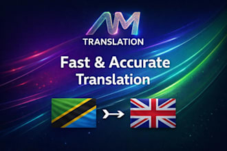 provide fast and professional swahili english traslation