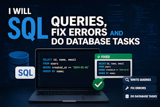 write complex sql queries, joins and optimize your database