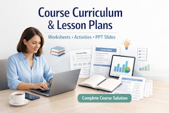 create complete course curriculum lesson plans worksheet activities on any topic