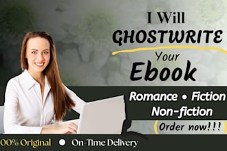 be your professional ebook ghostwriter for romance fiction and non fiction