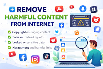 remove false news, record, defaming, harassing content, personal, dmca, negative