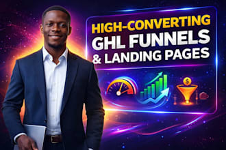 build a converting ghl funnel and landing page