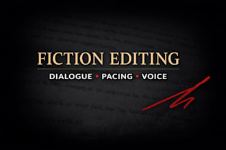 expertly edit your fiction chapter, scene and dialogue