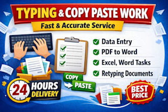 do data entry, fast typing, copy paste